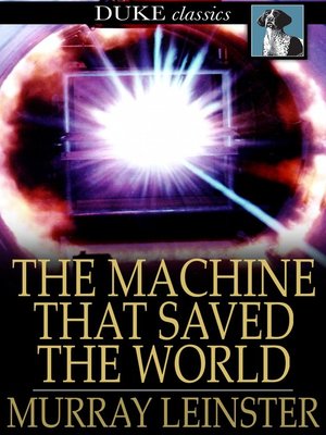 cover image of The Machine that Saved the World